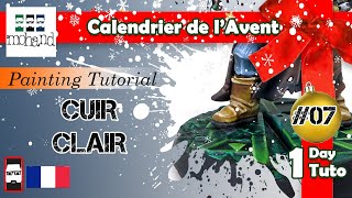 Calendrier de l'avent #7: Peindre du Cuir Clair - Tutoriel de peinture sur figurine