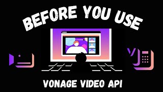 Vonage Video API (OpenTok.js): A First Impression Review