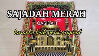 SAJADAH MERAH-QASIDAH KARAOKE LIRIK PERSI ORIGINAL @REYVANS MUSIC