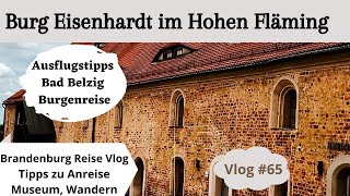 #65 Burg Eisenhardt | Burgenreise durch den Hohen Fläming | Deutschlandtour | Brandenburg