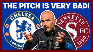 MARESCA PRESSER | Servette vs Chelsea UECL Preview | Felix, Neto, Gusto OUT