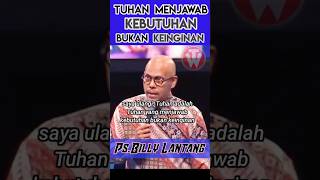 Tuhan menjawab Kebutuhan bukan Keinginan #kotbah #gsjs #billylantang #katolik #kristen #gbi #gms#gab