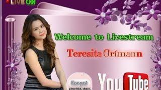 Teresita Ortmann is live!