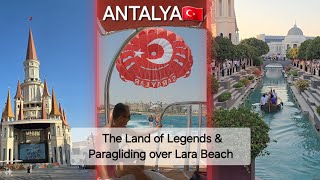 Land of Legends and parasailing  over Lara Beach, Antalya