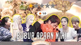 SEISI RUMAH MUNTAH! BUBUR AYAM + BUBUR KACANG IJO RATING TERBURUK! - MARUK EP 9