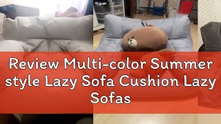 Review Multi-color Summer style Lazy Sofa Cushion Lazy Sofas Soft Couch Backrest Soft Cushions Stor