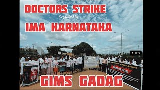 All India Doctors strike. Organised by IMA. GIMS GADAG #gims#doctor