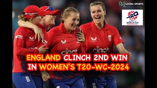 ENGLAND CLINCH 2ND WIN IN WOMEN'S T20-WC-2024 | Goonj Sports