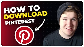 How to Download And Install Pinterest