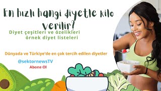 En hızlı hangi diyetle kilo verilir?