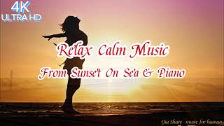 Relax Calm Music From Sunset On Sea & Piano