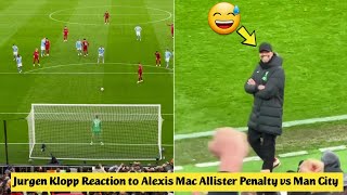 😅 Jurgen Klopp Reaction to Alexis Mac Allister Penalty vs Manchester City