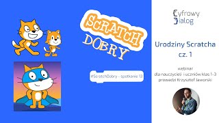 Urodziny Scratcha cz. 1 #ScratchDobry​​ #13