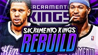 REBUILDING THE SACRAMENTO KINGS! NBA 2K17 MY LEAGUE