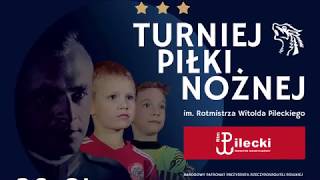 Turniej Piłki Nożnej im.Rotmistrza Witolda Pileckiego (Official Video)