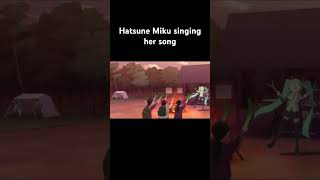 Hatsune Miku singing her song (Dropkick on My Devil)