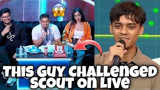 This Guy Challenged Scout on Live 😱🔥| Scout vs Vanshaj Singh | #Scout