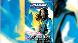 Star Wars: The High Republic - Convergence Audiobook Excerpt