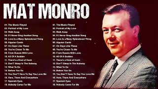 Matt Monro Songs Playlist   Matt Monro Greatest Hits Full Album   The Best Of Matt Monro