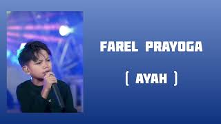 Farel Prayoga - Ayah (Lirik Lagu)