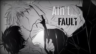 【Nightcore】↬ Ain't My Fault (Male Version)||AMV||Rope木村