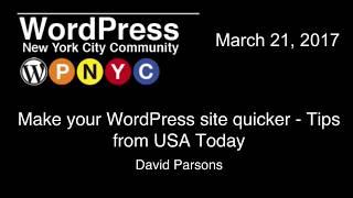 Make your WordPress site quicker - Tips from USA Today