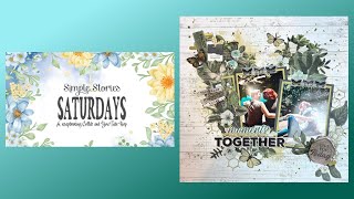 Simple Stories Saturday/Scrapbook Process/Moments Together