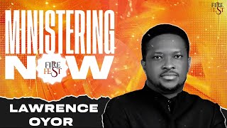 PASTOR LAWRENCE OYOR MINISTERS AT FIRE FEST 2023 || DUNAMIS INTERNATIONAL GOSPEL CENTRE