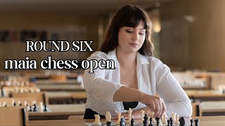 I ALMOST Got Disqualified For This Game - Maia Chess Open Round 6 Recap