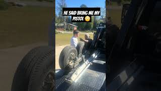 He Said Bring Me My Pistol No Towing Happening Today #short #funny #comedy