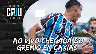 CHEGADA DO GRÊMIO EM CAXIAS AO VIVO COM IMAGENS