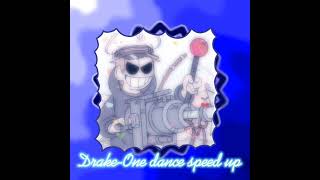 Drake-One dance [speed up]