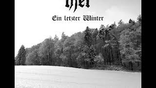 Hjel - Ein letzter Winter [Full Album]