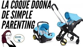 Demo de la coque poussette DOONA de Simple Parenting