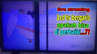 🔴 Live Streaming Cara Perbaiki Tv Lcd Bergaris