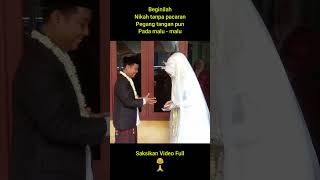 Beginilah Nikah tanpa pacaran #shorts #wedding (1)