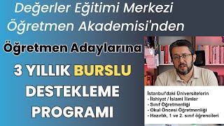 Değerler Eğitimi Merkezi Öğretmen Akademisi'nden Öğretmen Adaylarına Burslu Destekleme Programı