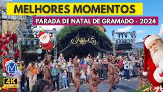 PARADA DO NATAL LUZ DE GRAMADO 2024 EM 4K COM MACETE IMPORTANTE PARA VOCÊS! ATRAÇÃO GRATUITA!