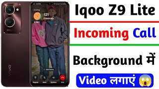 how to set incoming call video iqoo z9 lite | iqoo z9 lite call par video kaise lagayen