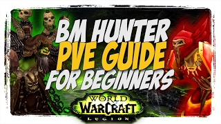 BM HUNTER PVE GUIDE! #WorldofWarcraft PVE legion 7.1.5