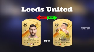 Worst and Best FIFA Cards | Leeds United Editions.  #fifa #eafc24 #worst #best #leedsunited