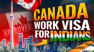 How to apply for Canada Work Visa from India | Canada Work Permit 2024