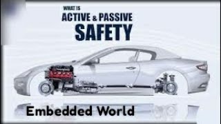 Safety Systems in Automative | Active Safety | Passive Safety | Embedded World |