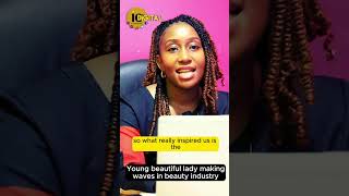 Watch Business Spotlight with our host Irene Mutu and meet a young lady making millions in beauty