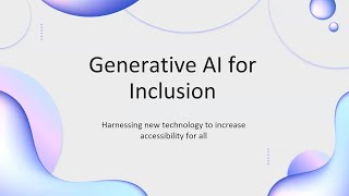 Generative AI for Inclusion