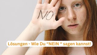 Geschickt „nein“ sagen - Ideen zum Grenzen setzen - Teil 2