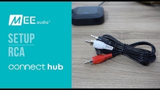 MEE audio Connect Hub | Completing setup using RCA