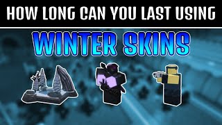 How long can you last using only Winter Skins | Roblox Tower Battles