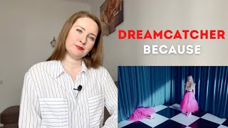 Психолог слушает Dreamcatcher в первый раз. Реакция на  'BEcause' MV