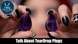 Teardrop Plugs for Stretched Ears - TwoFeatherPlugs latest plugs